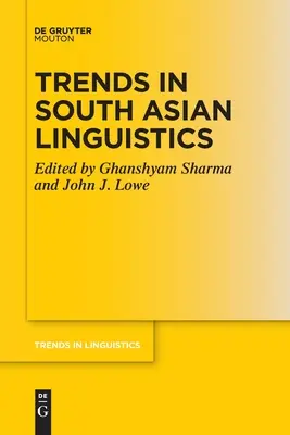 Tendances en linguistique sud-asiatique - Trends in South Asian Linguistics