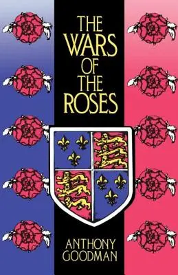 La guerre des roses - The Wars of the Roses