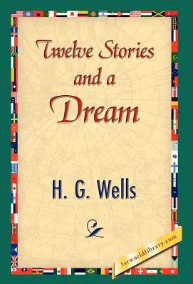 Douze histoires et un rêve - Twelve Stories and a Dream