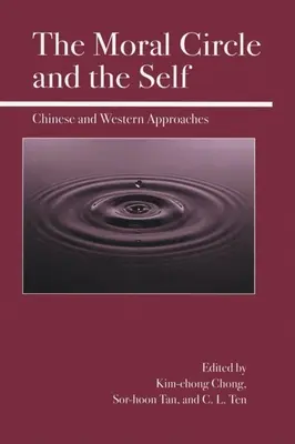 Le cercle moral et le moi : approches chinoises et occidentales - The Moral Circle and the Self: Chinese and Western Approaches