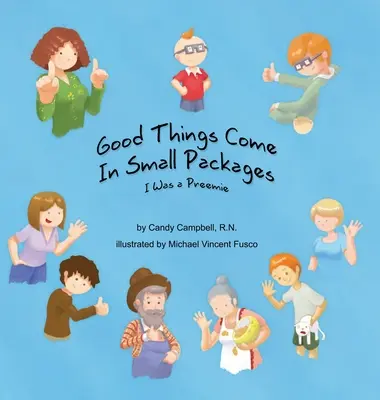 Les bonnes choses viennent par petits paquets : J'étais prématuré - Good Things Come In Small Packages: I Was A Preemie