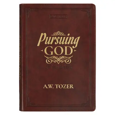 Pursuing God Devotional Large Print (Poursuivre Dieu) - Pursuing God Devotional Large Print