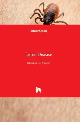 La maladie de Lyme - Lyme Disease