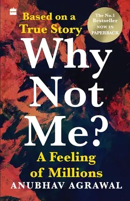 Pourquoi pas moi ? Un sentiment de millions (anglais) - Why Not Me? A Feeling of Millions (English)