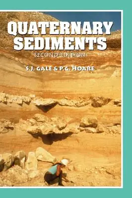 Sédiments quaternaires : Méthodes pétrographiques pour l'étude des roches non lithifiées - Quaternary Sediments: Petrographic Methods for the Study of Unlithified Rocks