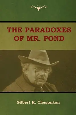 Les paradoxes de M. Pond - The Paradoxes of Mr. Pond