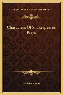 Les personnages des pièces de Shakespeare - Characters Of Shakespeare's Plays