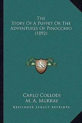 L'histoire d'un pantin ou les aventures de Pinocchio (1892) - The Story Of A Puppet Or The Adventures Of Pinocchio (1892)