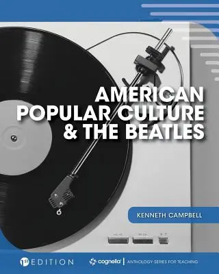La culture populaire américaine et les Beatles - American Popular Culture and the Beatles