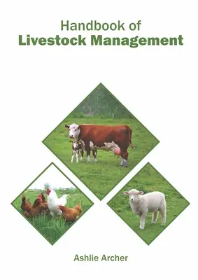 Manuel de gestion du bétail - Handbook of Livestock Management