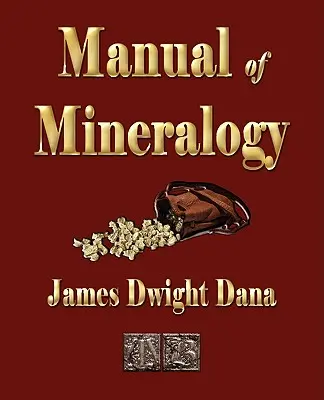 Manuel de minéralogie - Manual of Mineralogy