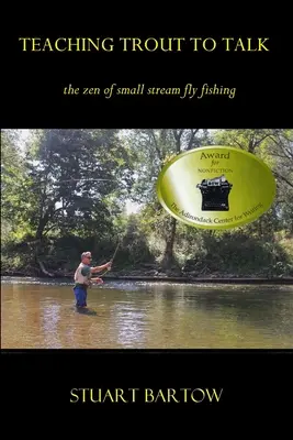 Apprendre à la truite à parler - Teaching Trout To Talk