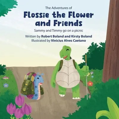 Les aventures de Flossie la fleur et de ses amis : Sammy et Timmy partent en pique-nique - The Adventures of Flossie the Flower and Friends: Sammy and Timmy go on a picnic