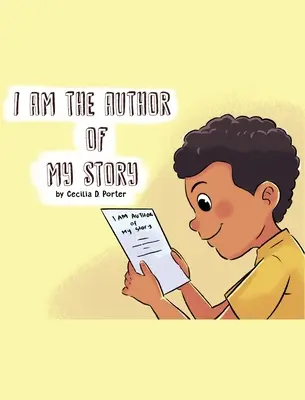 Je suis l'auteur de mon histoire&nbsp;! - I Am the Author of My Story!