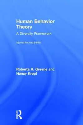 La théorie du comportement humain : Un cadre de diversité - Human Behavior Theory: A Diversity Framework