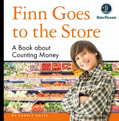 Mes lecteurs du jour : Finn va au magasin - My Day Readers: Finn Goes to the Store