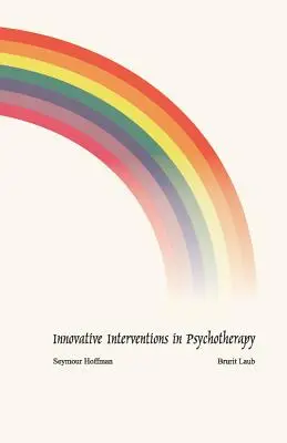 Interventions innovantes en psychothérapie - Innovative Interventions in Psychotherapy