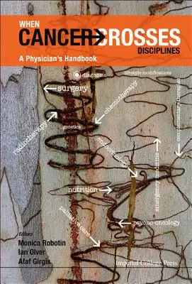 Quand le cancer traverse les disciplines : Manuel du médecin - When Cancer Crosses Disciplines: A Physician's Handbook