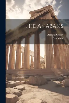 L'Anabase - The Anabasis