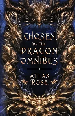 Choisi par les Dragons Omnibus - Chosen by the Dragons Omnibus