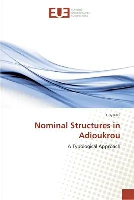 Structures nominales dans Adioukrou - Nominal Structures in Adioukrou