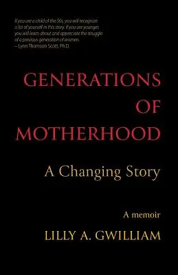 Les générations de la maternité : Une histoire qui change - Generations of Motherhood: A Changing Story