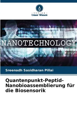 Assemblage de peptides à points quantiques pour la biodétection - Quantenpunkt-Peptid-Nanobioassemblierung fr die Biosensorik