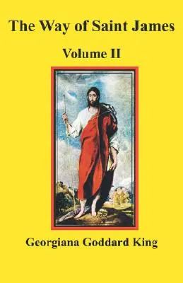 Chemins de Saint-Jacques, tome II - The Way of Saint James, Volume II