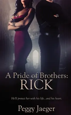 Une fierté de frères : Rick - A Pride of Brothers: Rick