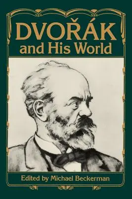 Dvorak et son monde - Dvorak and His World