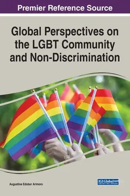 Perspectives mondiales sur la communauté LGBT et la non-discrimination - Global Perspectives on the LGBT Community and Non-Discrimination