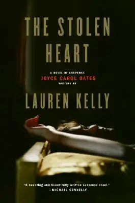 Le cœur volé : Un roman à suspense - The Stolen Heart: A Novel of Suspense