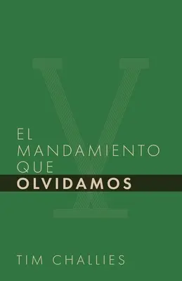 Le commandement que nous avons oublié - El mandamiento que olvidamos