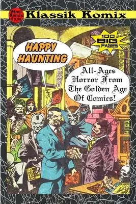 Klassik Komix : Happy Haunting - Klassik Komix: Happy Haunting