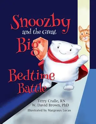 Snoozby et la grande bataille du coucher - Snoozby and the Great Big Bedtime Battle