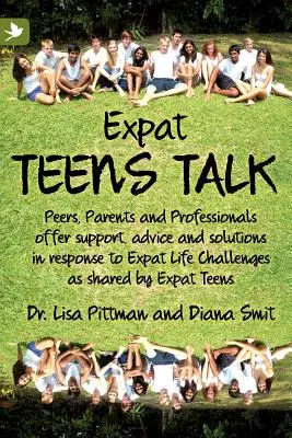 Expat Teens Talk, des pairs, des parents et des professionnels offrent un soutien, des conseils et des solutions en réponse aux défis de la vie d'expat tels qu'ils sont partagés par les expat teens. - Expat Teens Talk, Peers, Parents and Professionals offer support, advice and solutions in response to Expat Life challenges as shared by Expat Teens