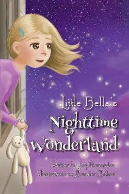 Le pays des merveilles nocturnes de la petite Bella - Little Bella's Nighttime Wonderland