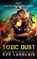 Poussière toxique - Toxic Dust