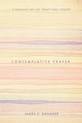 La prière contemplative - Contemplative Prayer