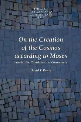 De la création du cosmos selon Moïse - On the Creation of the Cosmos According to Moses