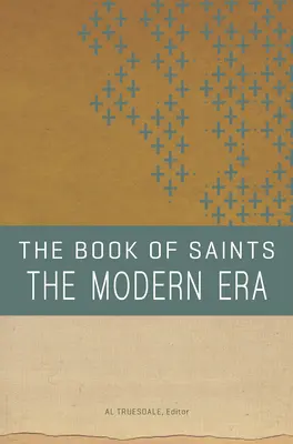 Le Livre des Saints : L'ère moderne - The Book of Saints: The Modern Era