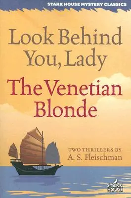 Regardez derrière vous, madame / La blonde vénitienne - Look Behind You, Lady / The Venetian Blonde