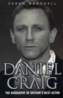 Daniel Craig - Biographie - Daniel Craig - The Biography