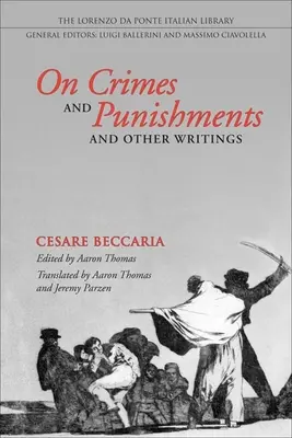 Des crimes et des peines et autres écrits - On Crimes and Punishments and Other Writings