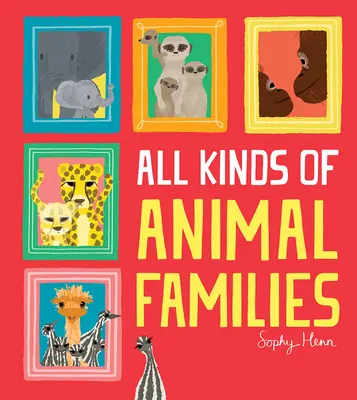 Toutes sortes de familles d'animaux - All Kinds of Animal Families