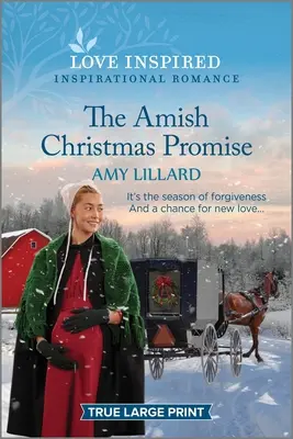 La promesse de Noël des Amish : un roman d'inspiration édifiant - The Amish Christmas Promise: An Uplifting Inspirational Romance