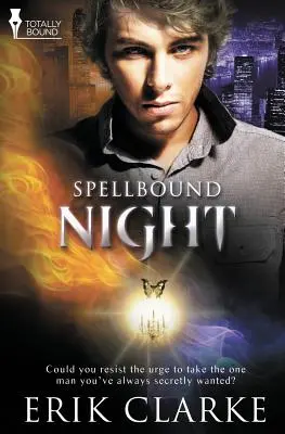 Spellbound : La nuit - Spellbound: Night