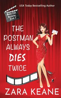 Le facteur meurt toujours deux fois (Movie Club Mysteries, Livre 2) - The Postman Always Dies Twice (Movie Club Mysteries, Book 2)