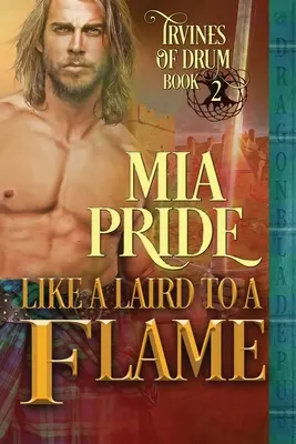 Comme un laird à la flamme - Like a Laird to a Flame