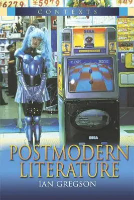 Littérature postmoderne - Postmodern Literature